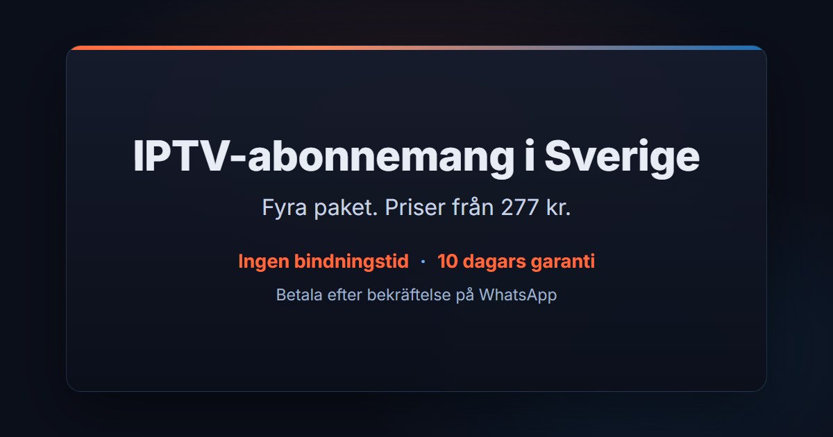 Iptv-abonnemang i Sverige, fyra paket, priser från 277 kr, ingen bindningstid