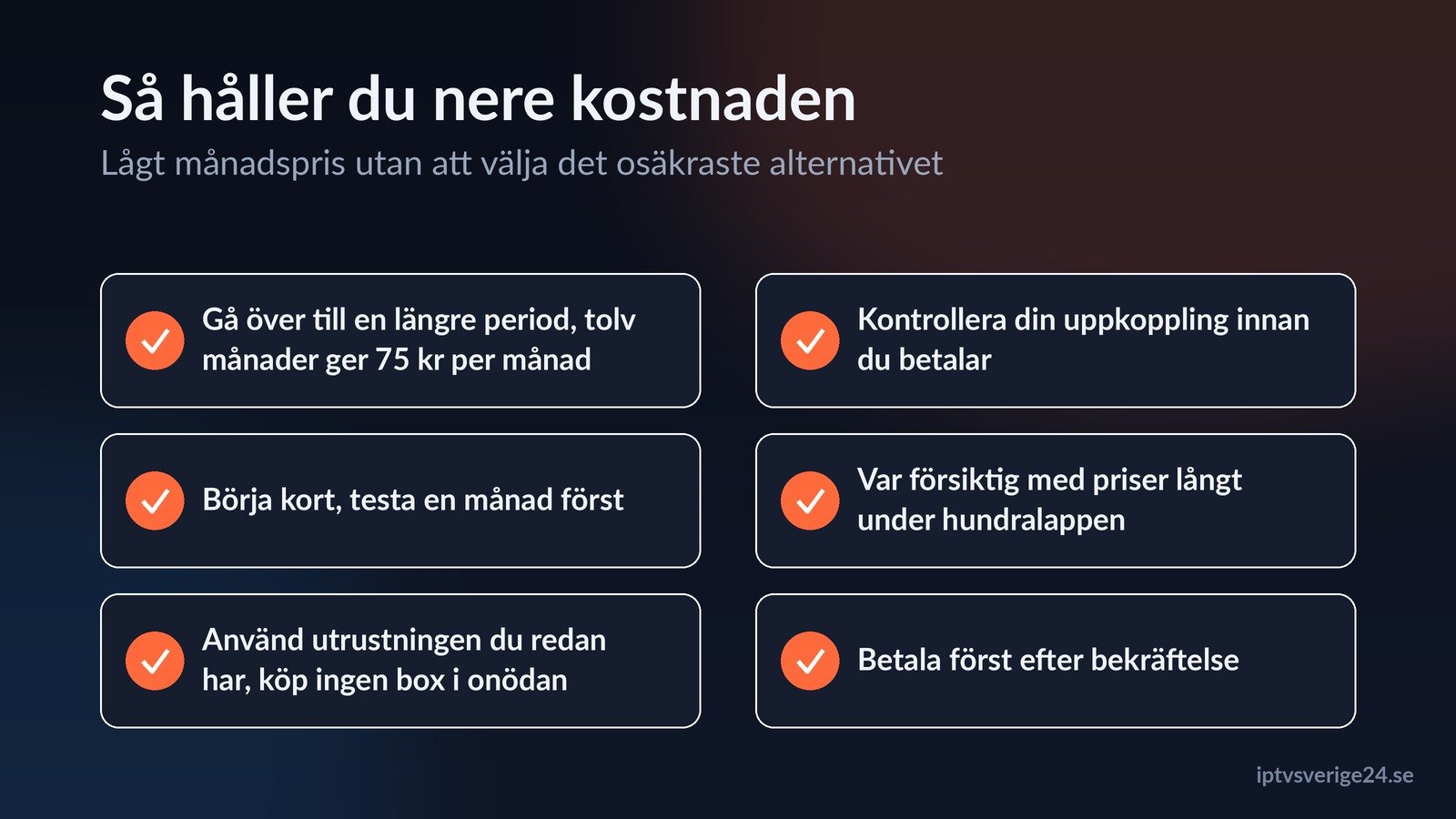 Så håller du nere kostnaden för iptv med ett lägre månadspris