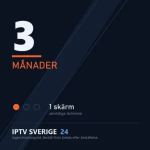 Iptv-abonnemang från IPTV Sverige 24, 3 månader med 1 skärm samtidigt
